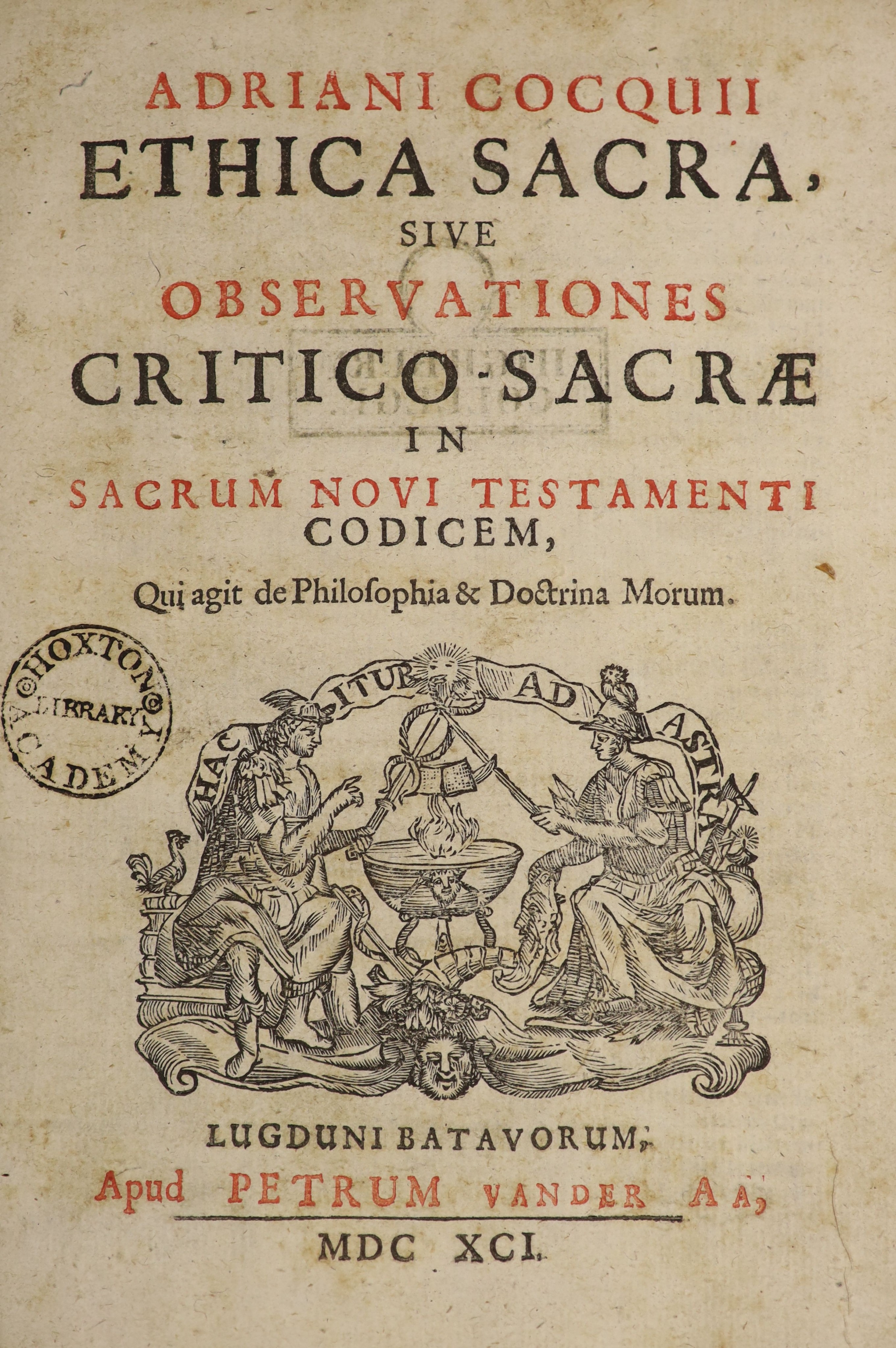 Cocquius, Adrianus. Ethica Sacra, sive Observationes Critico-Sacrae in Sacrum Novi Testmenti Codicem ...